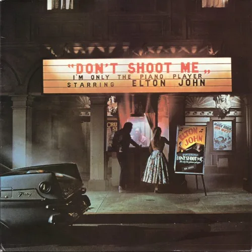 Don’t Shoot Me I’m Only the Piano Player (1973)
