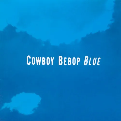 COWBOY BEBOP BLUE (1999)
