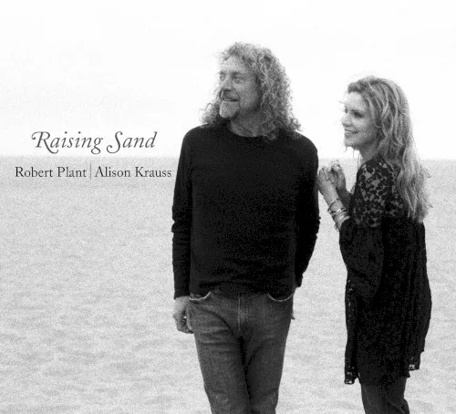 Raising Sand (2007)