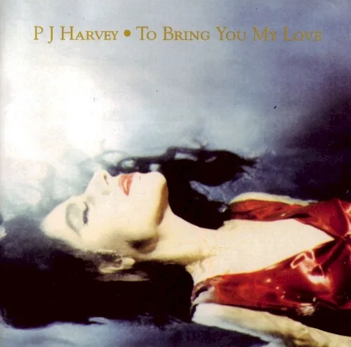 To Bring You My Love (1995)