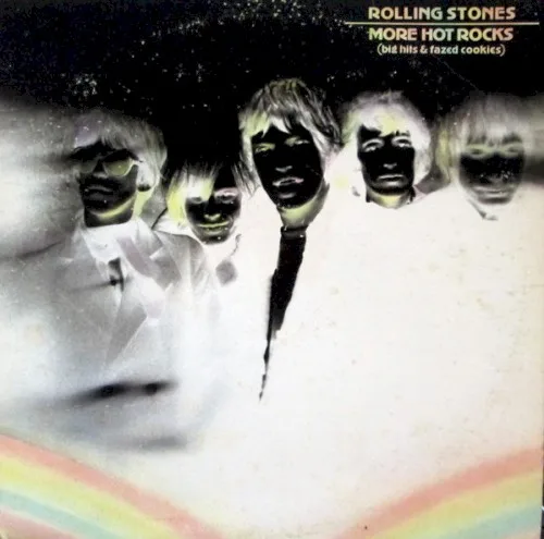 More Hot Rocks (Big Hits & Fazed Cookies) (1972)