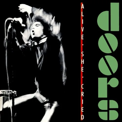 Alive, She Cried (1983)