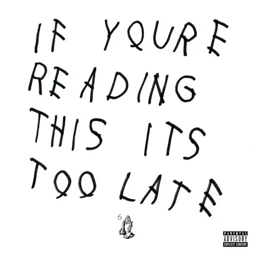 If You’re Reading This It’s Too Late (2015)