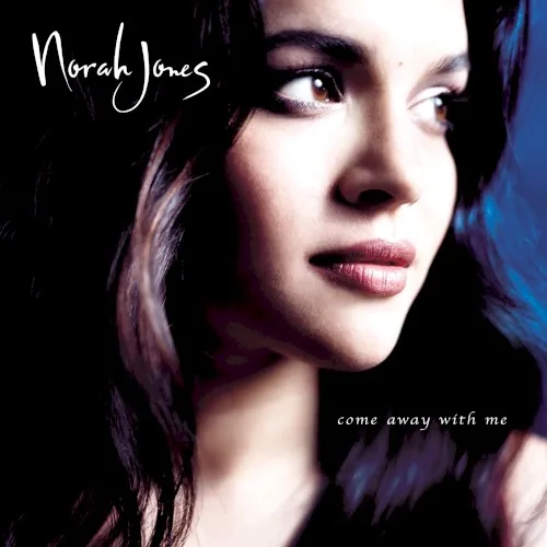 Come Away With Me (2002)