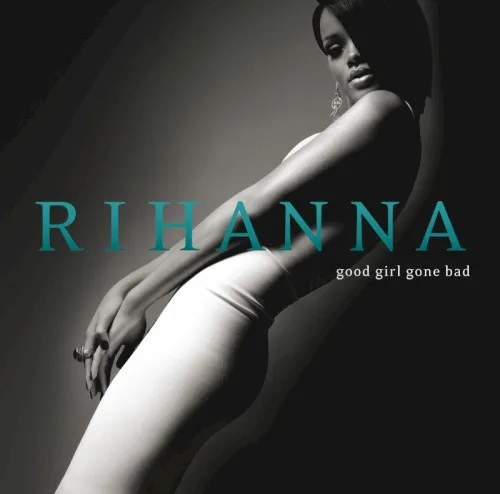 Good Girl Gone Bad (2007)