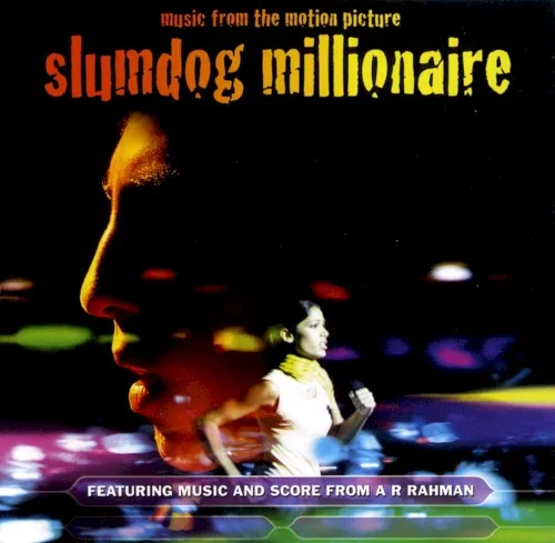 Slumdog Millionaire: Music From the Motion Picture (2008)