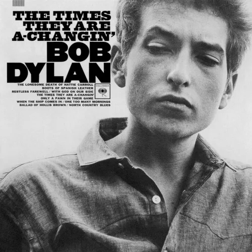 The Times They Are A‐Changin’ (1964)