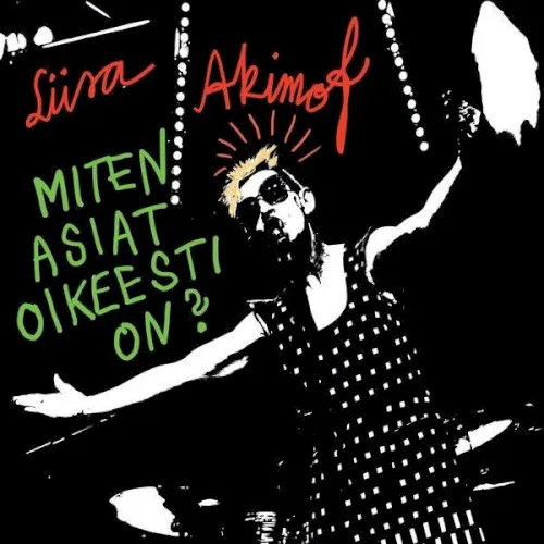 Miten asiat oikeesti on? (2026)