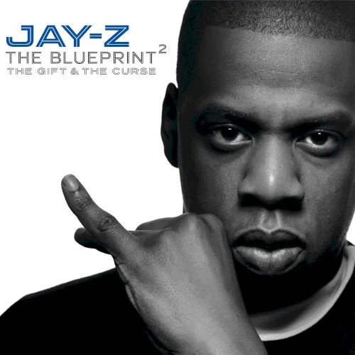 The Blueprint²: The Gift & The Curse (2002)