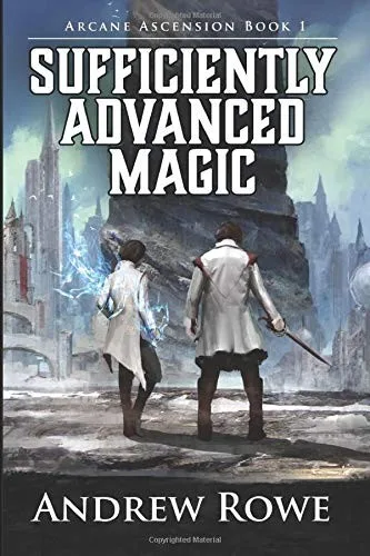 Sufficiently Advanced Magic (2017)