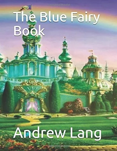The Blue Fairy Book (1889)