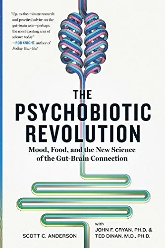 The psychobiotic revolution (2017)