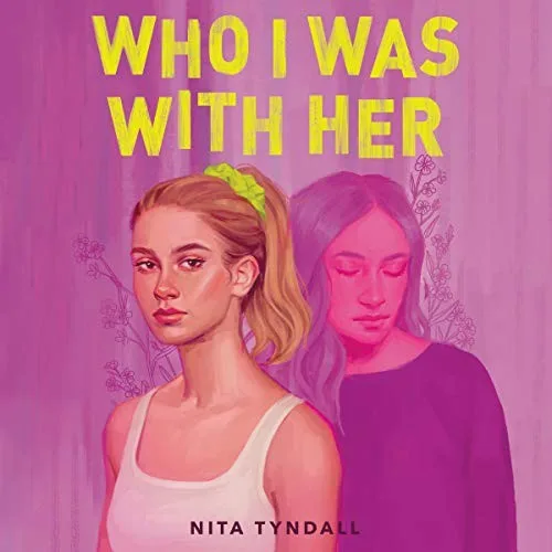 Who I Was with Her (2020)