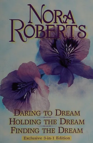 Novels (Daring to Dream / Finding the Dream / Holding the Dream) (1999)