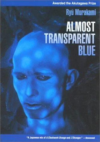 Almost Transparent Blue (2003)