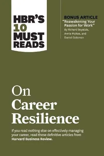 HBR's 10 Must Reads on Career Resilience (2021)