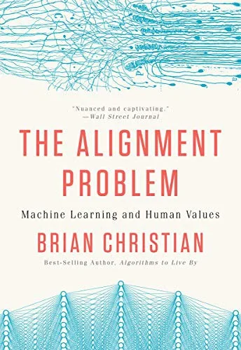 The Alignment Problem (2020)