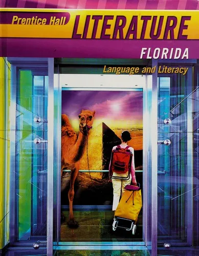 Prentice Hall Literature--Florida--Language and Literacy