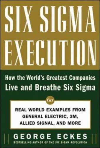 Six Sigma Execution (2005)
