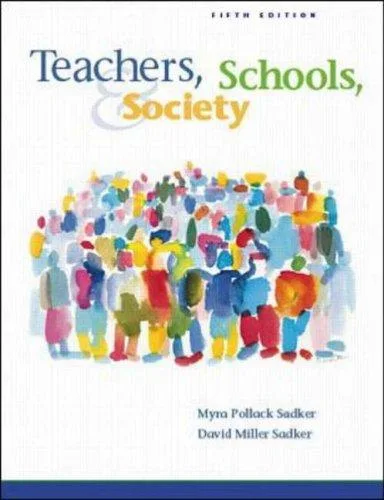 Teachers, schools, and society (1988)
