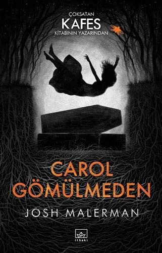 Carol Gömülmeden (2019)