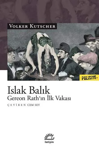 Islak Balık-Gereon Rath'ın İlk Vakası (2017)