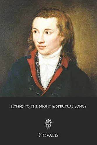 Hymns to the Night & Spiritual Songs (2015)