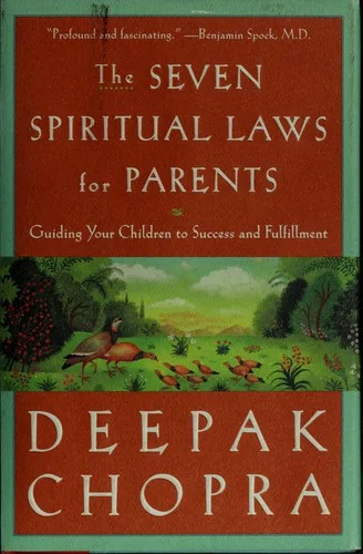 The Seven Spiritual Laws For Parents (1997)