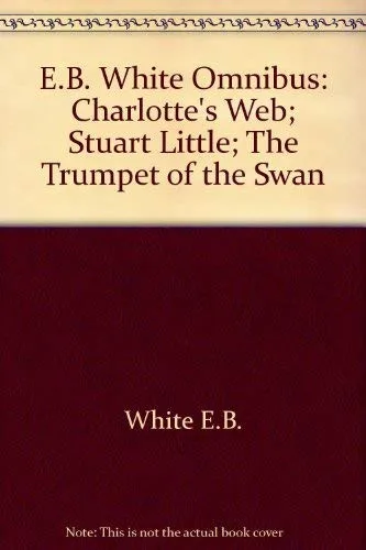 Charlotte's Web - Stuart Little - The Trumpet of the Swan (2003)