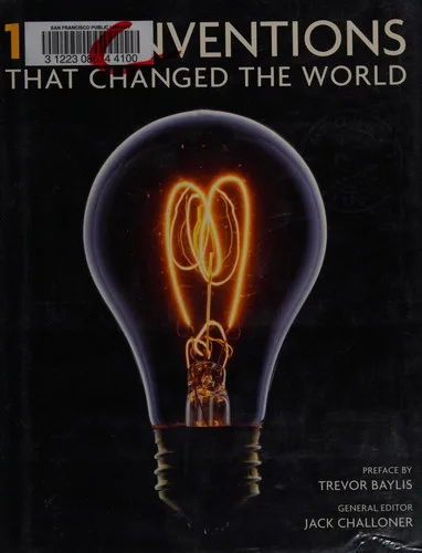 1001 inventions that changed the world (2009)