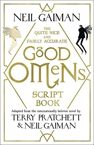 Quite Nice and Fairly Accurate Good Omens Script Book (2019)