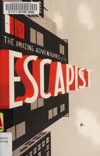 The Amazing Adventures of the Escapist. Volume 1 (2004)