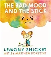 Bad Mood and the Stick (2017)