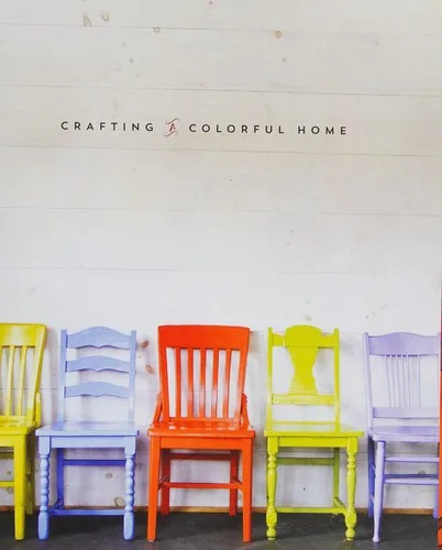 Crafting a colorful home (2015)