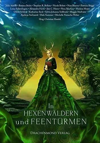 In Hexenwäldern und Feentürmen (2017)