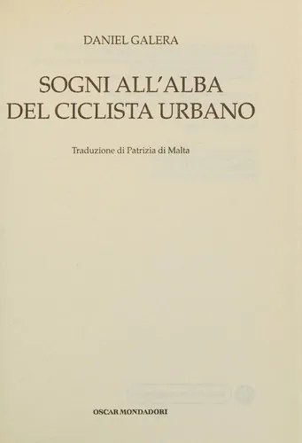 Sogni all'alba del ciclista urbano (2009)