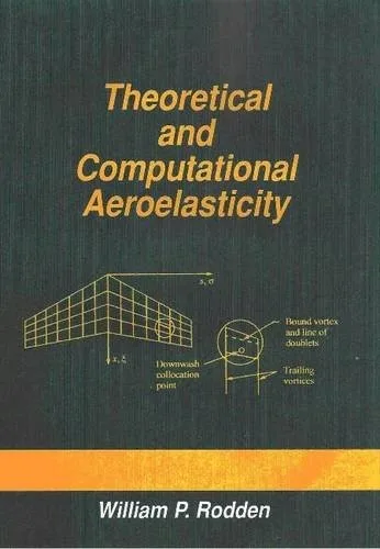 Theoretical and computational aeroelasticity (2011)
