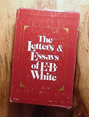 Letters and Essays of E.B. White (1979)