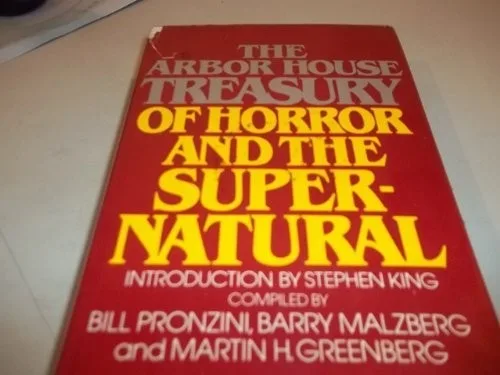 The Arbor House Treasury of Horror and the Supernatural (1981)