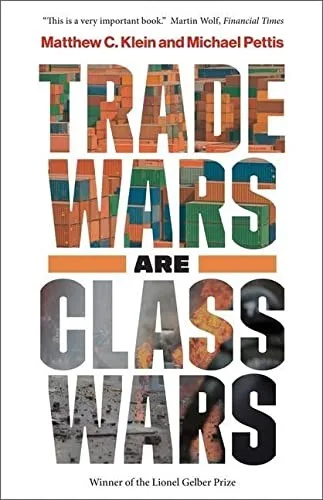Trade Wars Are Class Wars (2020)
