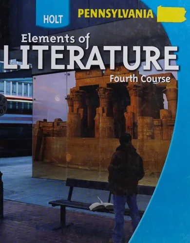 Holt Elements of Literature -- Fourth Course (2005)