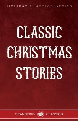 Classic Christmas Stories (2022)