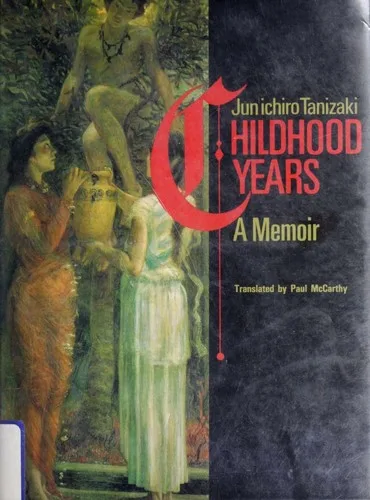 Childhood Years: A Memoir (1957)