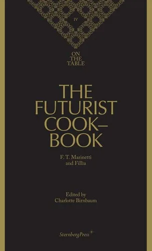 Cocina Futurista, La - Una Comida Que Evito El Suicidio (1932)