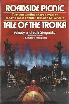 Roadside picnic ; Tale of the troika (1977)