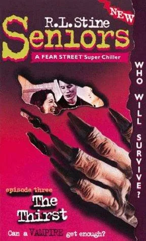 Fear Street Seniors - The Thirst (1998)