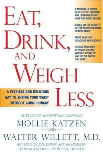 EAT, DRINK, AND WEIGH LESS (2006)
