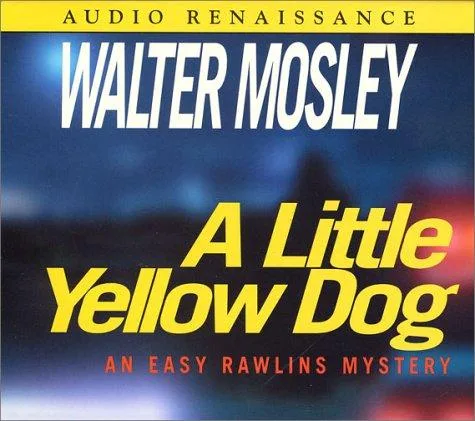 A Little Yellow Dog (Easy Rowlins Mysteries) (1996)