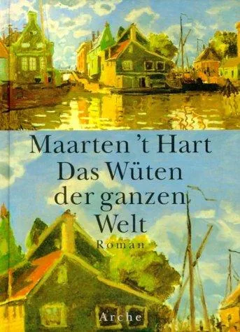 Das Wüten der ganzen Welt (1999)
