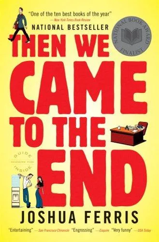 Then we came to the end (2006)